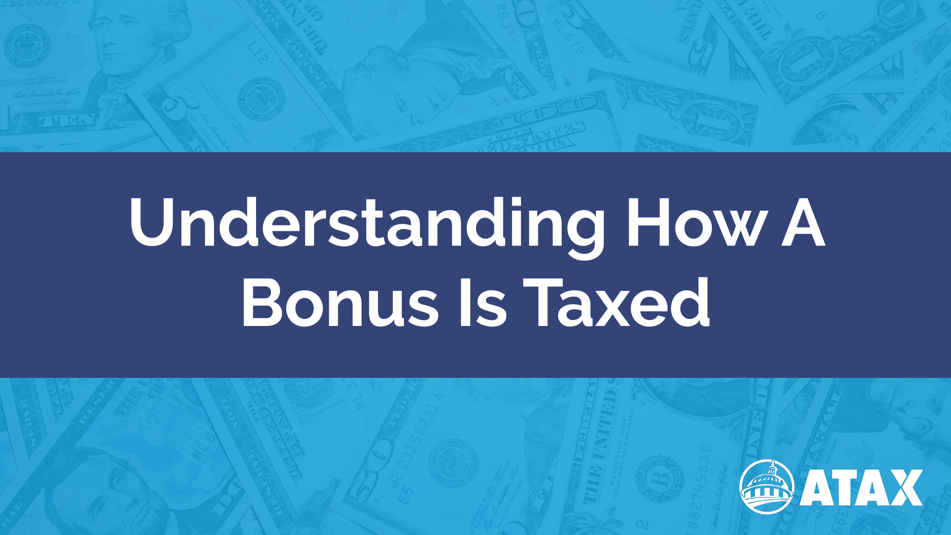 Understanding How A Bonus Is Taxed